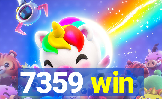 7359 win